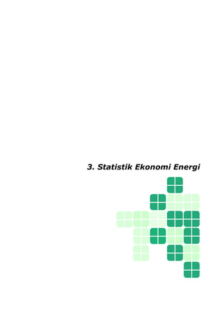 3. Statistik Ekonomi Energi
 