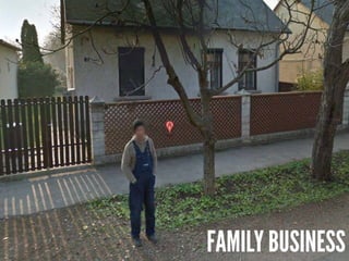 FAMILY BUSINESS
 