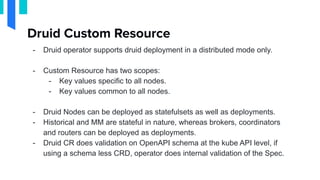 DoK Talks #91- Leveraging Druid Operator to manage Apache Druid on ...