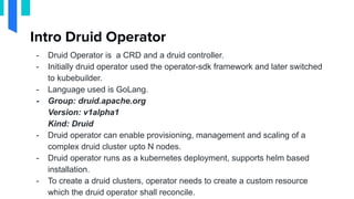 DoK Talks #91- Leveraging Druid Operator to manage Apache Druid on ...