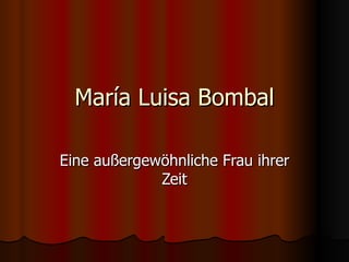 María Luisa Bombal

Eine außergewöhnliche Frau ihrer
             Zeit
 