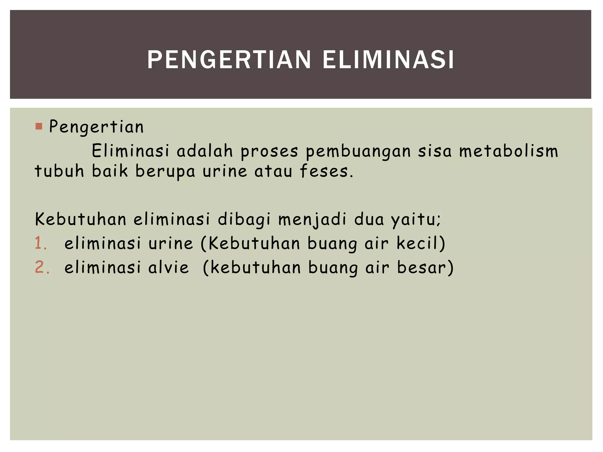 Dokumen.tips kebutuhan eliminasipowerpoint PPTX