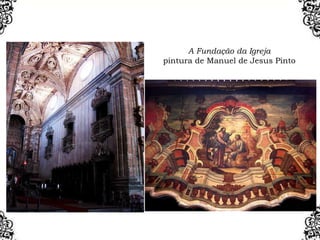 A Fundação da Igreja
pintura de Manuel de Jesus Pinto
 