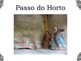 Passo do Horto
 