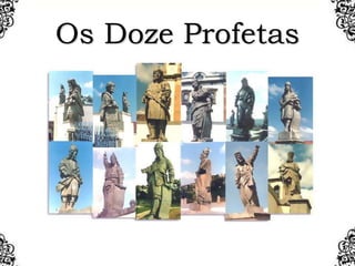 Os Doze Profetas
 