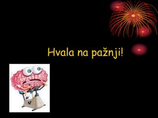 Hvala na pažnji!
 