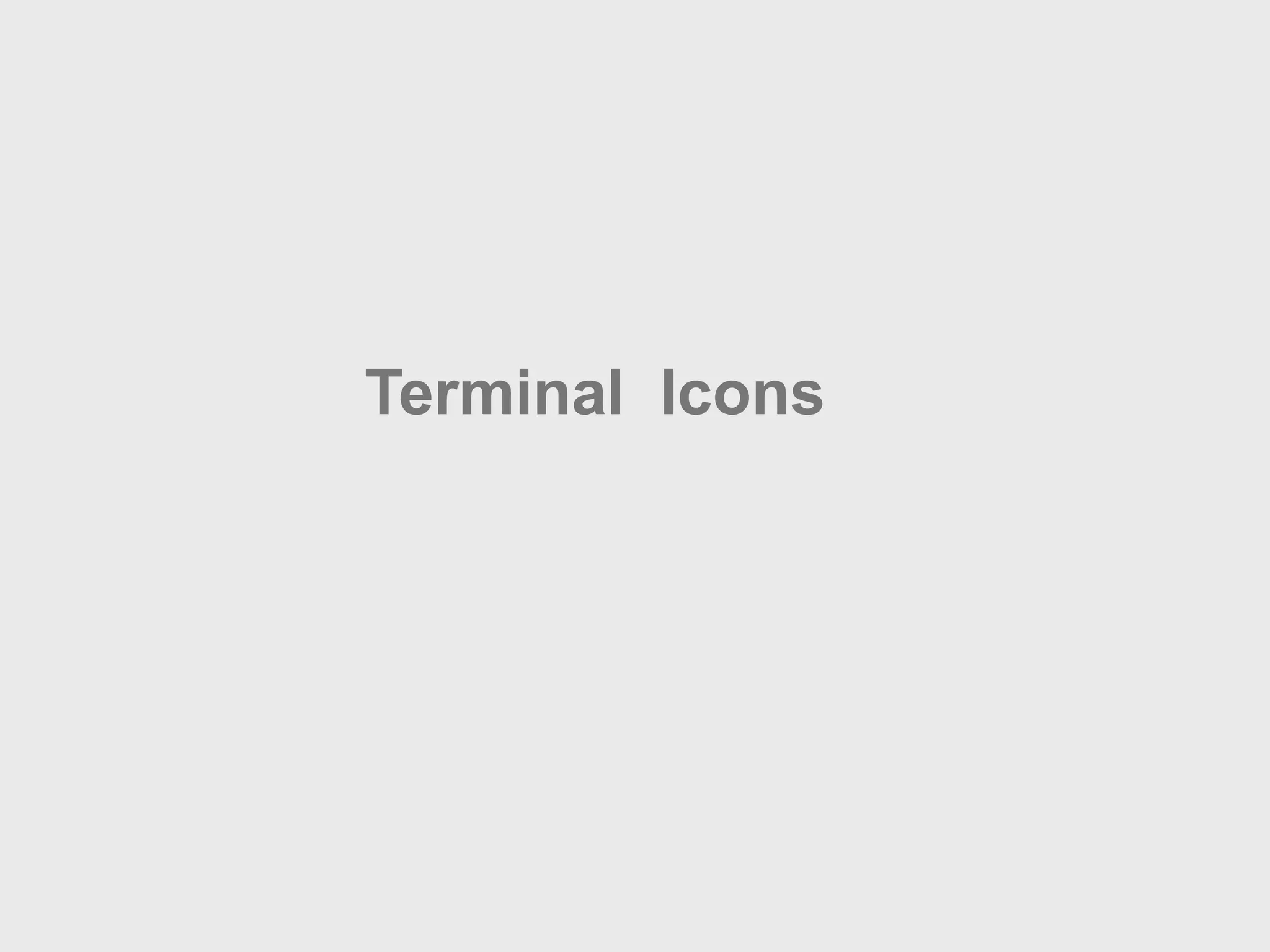 Terminal Icons
 