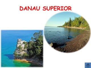 DANAU SUPERIOR
 