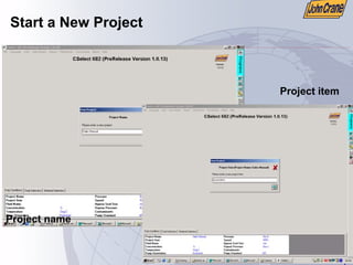 7
Start a New Project
Project name
Project item
 