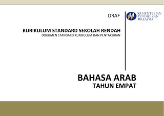 Dokumen standard kurikulum dan pentaksiran bahasa arab tahun 4