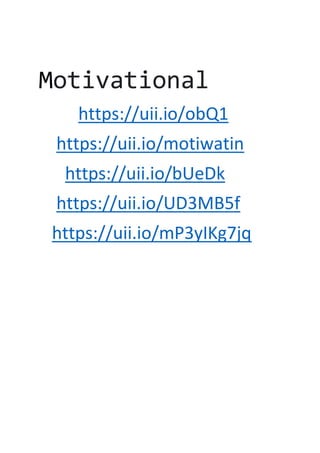 Motivational
https://uii.io/obQ1
https://uii.io/motiwatin
https://uii.io/bUeDk
https://uii.io/UD3MB5f
https://uii.io/mP3yIKg7jq
 