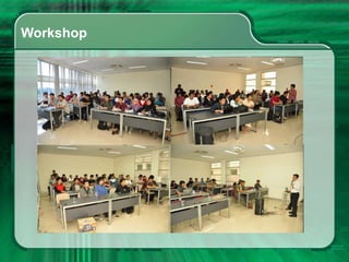 Workshop
 