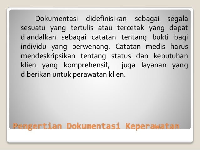 Dokumentasi implementasi keperawatan