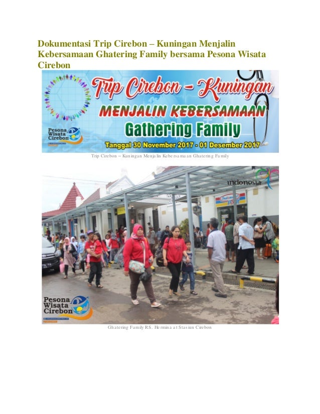 Dokumentasi Trip Cirebon Kuningan RS. Hermina bersama ...