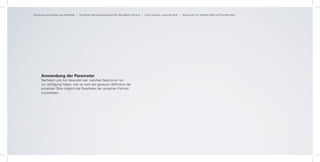 Zuordnung und Analyse der Parameter I Entwerfen Muskivisualisierung HfG Schwäbisch Gmünd I Julian Schwarz, Johannes Roth I Betreuung Prof. Michael Götte und Thomas Ness




      Anwendung der Parameter
      Nachdem uns nun bewusst war, welches Spekturum wir
      zur verfügung haben, war es nach der genauen deffinition der
      einzelnen Töne möglich die Parameter der einzelnen Formen
      zuzuweisen.
 