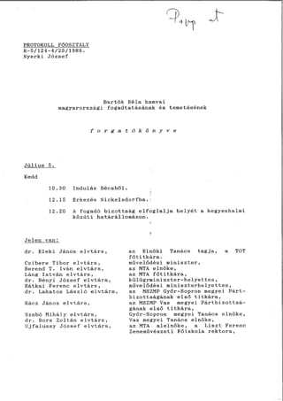 Bartók Béla hamvai magyarországi fogadtatásának és temetésének 1988. július 1-jén kelt forgatókönyve