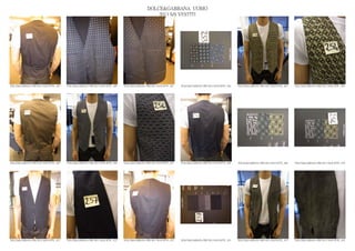 DOLCE&GABBANA UOMO
                                                                                                2013 S/S VESTITI




DOLCE&GABBANA PRE SS13 MAN RTW_ 659   DOLCE&GABBANA PRE SS13 MAN RTW_ 660   DOLCE&GABBANA PRE SS13 MAN RTW_ 661   DOLCE&GABBANA PRE SS13 MAN RTW_ 662   DOLCE&GABBANA PRE SS13 MAN RTW_ 663   DOLCE&GABBANA PRE SS13 MAN RTW_ 664




DOLCE&GABBANA PRE SS13 MAN RTW_ 665   DOLCE&GABBANA PRE SS13 MAN RTW_ 666   DOLCE&GABBANA PRE SS13 MAN RTW_ 667   DOLCE&GABBANA PRE SS13 MAN RTW_ 668   DOLCE&GABBANA PRE SS13 MAN RTW_ 669   DOLCE&GABBANA PRE SS13 MAN RTW_ 670




DOLCE&GABBANA PRE SS13 MAN RTW_ 671   DOLCE&GABBANA PRE SS13 MAN RTW_ 672   DOLCE&GABBANA PRE SS13 MAN RTW_ 673   DOLCE&GABBANA PRE SS13 MAN RTW_ 674   DOLCE&GABBANA PRE SS13 MAN RTW_ 675   DOLCE&GABBANA PRE SS13 MAN RTW_ 676
 