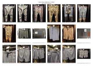 DOLCE&GABBANA UOMO
                                                                                                2013 S/S VESTITI




DOLCE&GABBANA PRE SS13 MAN RTW_ 713   DOLCE&GABBANA PRE SS13 MAN RTW_ 714   DOLCE&GABBANA PRE SS13 MAN RTW_ 715   DOLCE&GABBANA PRE SS13 MAN RTW_ 716   DOLCE&GABBANA PRE SS13 MAN RTW_ 717   DOLCE&GABBANA PRE SS13 MAN RTW_ 718




DOLCE&GABBANA PRE SS13 MAN RTW_ 719   DOLCE&GABBANA PRE SS13 MAN RTW_ 720   DOLCE&GABBANA PRE SS13 MAN RTW_ 721   DOLCE&GABBANA PRE SS13 MAN RTW_ 722   DOLCE&GABBANA PRE SS13 MAN RTW_ 723   DOLCE&GABBANA PRE SS13 MAN RTW_ 724




DOLCE&GABBANA PRE SS13 MAN RTW_ 725   DOLCE&GABBANA PRE SS13 MAN RTW_ 726   DOLCE&GABBANA PRE SS13 MAN RTW_ 727   DOLCE&GABBANA PRE SS13 MAN RTW_ 728   DOLCE&GABBANA PRE SS13 MAN RTW_ 729   DOLCE&GABBANA PRE SS13 MAN RTW_ 730
 