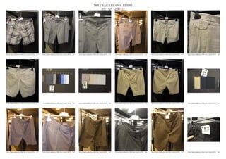 DOLCE&GABBANA UOMO
                                                                                                2013 S/S VESTITI




DOLCE&GABBANA PRE SS13 MAN RTW_ 731   DOLCE&GABBANA PRE SS13 MAN RTW_ 732   DOLCE&GABBANA PRE SS13 MAN RTW_ 733   DOLCE&GABBANA PRE SS13 MAN RTW_ 734   DOLCE&GABBANA PRE SS13 MAN RTW_ 735   DOLCE&GABBANA PRE SS13 MAN RTW_ 736




DOLCE&GABBANA PRE SS13 MAN RTW_ 737   DOLCE&GABBANA PRE SS13 MAN RTW_ 738   DOLCE&GABBANA PRE SS13 MAN RTW_ 739   DOLCE&GABBANA PRE SS13 MAN RTW_ 740   DOLCE&GABBANA PRE SS13 MAN RTW_ 741   DOLCE&GABBANA PRE SS13 MAN RTW_ 742




DOLCE&GABBANA PRE SS13 MAN RTW_ 743   DOLCE&GABBANA PRE SS13 MAN RTW_ 744   DOLCE&GABBANA PRE SS13 MAN RTW_ 745   DOLCE&GABBANA PRE SS13 MAN RTW_ 746   DOLCE&GABBANA PRE SS13 MAN RTW_ 747   DOLCE&GABBANA PRE SS13 MAN RTW_ 748
 