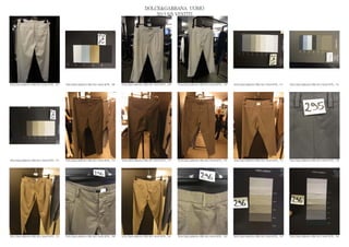 DOLCE&GABBANA UOMO
                                                                                                2013 S/S VESTITI




DOLCE&GABBANA PRE SS13 MAN RTW_ 767   DOLCE&GABBANA PRE SS13 MAN RTW_ 768   DOLCE&GABBANA PRE SS13 MAN RTW_ 769   DOLCE&GABBANA PRE SS13 MAN RTW_ 770   DOLCE&GABBANA PRE SS13 MAN RTW_ 771   DOLCE&GABBANA PRE SS13 MAN RTW_ 772




DOLCE&GABBANA PRE SS13 MAN RTW_ 773   DOLCE&GABBANA PRE SS13 MAN RTW_ 774   DOLCE&GABBANA PRE SS13 MAN RTW_ 775   DOLCE&GABBANA PRE SS13 MAN RTW_ 776   DOLCE&GABBANA PRE SS13 MAN RTW_ 777   DOLCE&GABBANA PRE SS13 MAN RTW_ 778




DOLCE&GABBANA PRE SS13 MAN RTW_ 779   DOLCE&GABBANA PRE SS13 MAN RTW_ 780   DOLCE&GABBANA PRE SS13 MAN RTW_ 781   DOLCE&GABBANA PRE SS13 MAN RTW_ 782   DOLCE&GABBANA PRE SS13 MAN RTW_ 783   DOLCE&GABBANA PRE SS13 MAN RTW_ 784
 