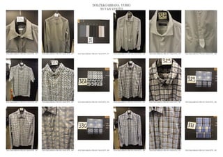 DOLCE&GABBANA UOMO
                                                                                                2013 S/S VESTITI




DOLCE&GABBANA PRE SS13 MAN RTW_ 875   DOLCE&GABBANA PRE SS13 MAN RTW_ 876   DOLCE&GABBANA PRE SS13 MAN RTW_ 877   DOLCE&GABBANA PRE SS13 MAN RTW_ 878   DOLCE&GABBANA PRE SS13 MAN RTW_ 879   DOLCE&GABBANA PRE SS13 MAN RTW_ 880




DOLCE&GABBANA PRE SS13 MAN RTW_ 881   DOLCE&GABBANA PRE SS13 MAN RTW_ 882   DOLCE&GABBANA PRE SS13 MAN RTW_ 883   DOLCE&GABBANA PRE SS13 MAN RTW_ 884   DOLCE&GABBANA PRE SS13 MAN RTW_ 885   DOLCE&GABBANA PRE SS13 MAN RTW_ 886




DOLCE&GABBANA PRE SS13 MAN RTW_ 887   DOLCE&GABBANA PRE SS13 MAN RTW_ 888   DOLCE&GABBANA PRE SS13 MAN RTW_ 889   DOLCE&GABBANA PRE SS13 MAN RTW_ 890   DOLCE&GABBANA PRE SS13 MAN RTW_ 891   DOLCE&GABBANA PRE SS13 MAN RTW_ 892
 