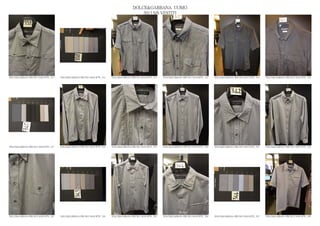 DOLCE&GABBANA UOMO
                                                                                                2013 S/S VESTITI




DOLCE&GABBANA PRE SS13 MAN RTW_ 911   DOLCE&GABBANA PRE SS13 MAN RTW_ 912   DOLCE&GABBANA PRE SS13 MAN RTW_ 913   DOLCE&GABBANA PRE SS13 MAN RTW_ 914   DOLCE&GABBANA PRE SS13 MAN RTW_ 915   DOLCE&GABBANA PRE SS13 MAN RTW_ 916




DOLCE&GABBANA PRE SS13 MAN RTW_ 917   DOLCE&GABBANA PRE SS13 MAN RTW_ 918   DOLCE&GABBANA PRE SS13 MAN RTW_ 919   DOLCE&GABBANA PRE SS13 MAN RTW_ 920   DOLCE&GABBANA PRE SS13 MAN RTW_ 921   DOLCE&GABBANA PRE SS13 MAN RTW_ 922




DOLCE&GABBANA PRE SS13 MAN RTW_ 923   DOLCE&GABBANA PRE SS13 MAN RTW_ 924   DOLCE&GABBANA PRE SS13 MAN RTW_ 925   DOLCE&GABBANA PRE SS13 MAN RTW_ 926   DOLCE&GABBANA PRE SS13 MAN RTW_ 927   DOLCE&GABBANA PRE SS13 MAN RTW_ 928
 