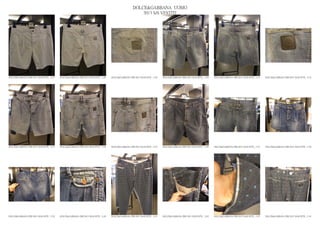 DOLCE&GABBANA UOMO
                                                                                                  2013 S/S VESTITI




DOLCE&GABBANA PRE SS13 MAN RTW_ 1127   DOLCE&GABBANA PRE SS13 MAN RTW_ 1128   DOLCE&GABBANA PRE SS13 MAN RTW_ 1129   DOLCE&GABBANA PRE SS13 MAN RTW_ 1130   DOLCE&GABBANA PRE SS13 MAN RTW_ 1131   DOLCE&GABBANA PRE SS13 MAN RTW_ 1132




DOLCE&GABBANA PRE SS13 MAN RTW_ 1133   DOLCE&GABBANA PRE SS13 MAN RTW_ 1134   DOLCE&GABBANA PRE SS13 MAN RTW_ 1135   DOLCE&GABBANA PRE SS13 MAN RTW_ 1136   DOLCE&GABBANA PRE SS13 MAN RTW_ 1137   DOLCE&GABBANA PRE SS13 MAN RTW_ 1138




DOLCE&GABBANA PRE SS13 MAN RTW_ 1139   DOLCE&GABBANA PRE SS13 MAN RTW_ 1140   DOLCE&GABBANA PRE SS13 MAN RTW_ 1141   DOLCE&GABBANA PRE SS13 MAN RTW_ 1142   DOLCE&GABBANA PRE SS13 MAN RTW_ 1143   DOLCE&GABBANA PRE SS13 MAN RTW_ 1144
 