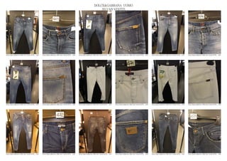 DOLCE&GABBANA UOMO
                                                                                                  2013 S/S VESTITI




DOLCE&GABBANA PRE SS13 MAN RTW_ 1289   DOLCE&GABBANA PRE SS13 MAN RTW_ 1290   DOLCE&GABBANA PRE SS13 MAN RTW_ 1291   DOLCE&GABBANA PRE SS13 MAN RTW_ 1292   DOLCE&GABBANA PRE SS13 MAN RTW_ 1293   DOLCE&GABBANA PRE SS13 MAN RTW_ 1294




DOLCE&GABBANA PRE SS13 MAN RTW_ 1295   DOLCE&GABBANA PRE SS13 MAN RTW_ 1296   DOLCE&GABBANA PRE SS13 MAN RTW_ 1297   DOLCE&GABBANA PRE SS13 MAN RTW_ 1298   DOLCE&GABBANA PRE SS13 MAN RTW_ 1299   DOLCE&GABBANA PRE SS13 MAN RTW_ 1300




DOLCE&GABBANA PRE SS13 MAN RTW_ 1301   DOLCE&GABBANA PRE SS13 MAN RTW_ 1302   DOLCE&GABBANA PRE SS13 MAN RTW_ 1303   DOLCE&GABBANA PRE SS13 MAN RTW_ 1304   DOLCE&GABBANA PRE SS13 MAN RTW_ 1305   DOLCE&GABBANA PRE SS13 MAN RTW_ 1306
 