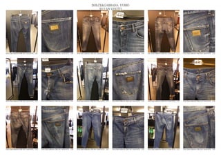 DOLCE&GABBANA UOMO
                                                                                                  2013 S/S VESTITI




DOLCE&GABBANA PRE SS13 MAN RTW_ 1307   DOLCE&GABBANA PRE SS13 MAN RTW_ 1308   DOLCE&GABBANA PRE SS13 MAN RTW_ 1309   DOLCE&GABBANA PRE SS13 MAN RTW_ 1310   DOLCE&GABBANA PRE SS13 MAN RTW_ 1311   DOLCE&GABBANA PRE SS13 MAN RTW_ 1312




DOLCE&GABBANA PRE SS13 MAN RTW_ 1313   DOLCE&GABBANA PRE SS13 MAN RTW_ 1314   DOLCE&GABBANA PRE SS13 MAN RTW_ 1315   DOLCE&GABBANA PRE SS13 MAN RTW_ 1316   DOLCE&GABBANA PRE SS13 MAN RTW_ 1317   DOLCE&GABBANA PRE SS13 MAN RTW_ 1318




DOLCE&GABBANA PRE SS13 MAN RTW_ 1319   DOLCE&GABBANA PRE SS13 MAN RTW_ 1320   DOLCE&GABBANA PRE SS13 MAN RTW_ 1321   DOLCE&GABBANA PRE SS13 MAN RTW_ 1322   DOLCE&GABBANA PRE SS13 MAN RTW_ 1323   DOLCE&GABBANA PRE SS13 MAN RTW_ 1324
 