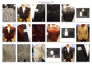 DOLCE&GABBANA UOMO
                                                                                                  2013 S/S VESTITI




DOLCE&GABBANA PRE SS13 MAN RTW_ 1415   DOLCE&GABBANA PRE SS13 MAN RTW_ 1416   DOLCE&GABBANA PRE SS13 MAN RTW_ 1417   DOLCE&GABBANA PRE SS13 MAN RTW_ 1418   DOLCE&GABBANA PRE SS13 MAN RTW_ 1419   DOLCE&GABBANA PRE SS13 MAN RTW_ 1420




DOLCE&GABBANA PRE SS13 MAN RTW_ 1421   DOLCE&GABBANA PRE SS13 MAN RTW_ 1422   DOLCE&GABBANA PRE SS13 MAN RTW_ 1423   DOLCE&GABBANA PRE SS13 MAN RTW_ 1424   DOLCE&GABBANA PRE SS13 MAN RTW_ 1425   DOLCE&GABBANA PRE SS13 MAN RTW_ 1426




DOLCE&GABBANA PRE SS13 MAN RTW_ 1427   DOLCE&GABBANA PRE SS13 MAN RTW_ 1428   DOLCE&GABBANA PRE SS13 MAN RTW_ 1429   DOLCE&GABBANA PRE SS13 MAN RTW_ 1430   DOLCE&GABBANA PRE SS13 MAN RTW_ 1431   DOLCE&GABBANA PRE SS13 MAN RTW_ 1432
 