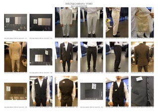 DOLCE&GABBANA UOMO
                                                                                                  2013 S/S VESTITI




DOLCE&GABBANA PRE SS13 MAN RTW_ 1577   DOLCE&GABBANA PRE SS13 MAN RTW_ 1578   DOLCE&GABBANA PRE SS13 MAN RTW_ 1579   DOLCE&GABBANA PRE SS13 MAN RTW_ 1580   DOLCE&GABBANA PRE SS13 MAN RTW_ 1581   DOLCE&GABBANA PRE SS13 MAN RTW_ 1582




DOLCE&GABBANA PRE SS13 MAN RTW_ 1583   DOLCE&GABBANA PRE SS13 MAN RTW_ 1584   DOLCE&GABBANA PRE SS13 MAN RTW_ 1585   DOLCE&GABBANA PRE SS13 MAN RTW_ 1586   DOLCE&GABBANA PRE SS13 MAN RTW_ 1587   DOLCE&GABBANA PRE SS13 MAN RTW_ 1588




DOLCE&GABBANA PRE SS13 MAN RTW_ 1589   DOLCE&GABBANA PRE SS13 MAN RTW_ 1590   DOLCE&GABBANA PRE SS13 MAN RTW_ 1591   DOLCE&GABBANA PRE SS13 MAN RTW_ 1592   DOLCE&GABBANA PRE SS13 MAN RTW_ 1593   DOLCE&GABBANA PRE SS13 MAN RTW_ 1594
 