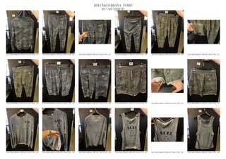 DOLCE&GABBANA UOMO
                                                                                                2013 S/S VESTITI




DOLCE&GABBANA PRE SS13 MAN GYM_ 232   DOLCE&GABBANA PRE SS13 MAN GYM_ 233   DOLCE&GABBANA PRE SS13 MAN GYM_ 234   DOLCE&GABBANA PRE SS13 MAN GYM_ 235   DOLCE&GABBANA PRE SS13 MAN GYM_ 236   DOLCE&GABBANA PRE SS13 MAN GYM_ 237




DOLCE&GABBANA PRE SS13 MAN GYM_ 238   DOLCE&GABBANA PRE SS13 MAN GYM_ 239   DOLCE&GABBANA PRE SS13 MAN GYM_ 240   DOLCE&GABBANA PRE SS13 MAN GYM_ 241   DOLCE&GABBANA PRE SS13 MAN GYM_ 242   DOLCE&GABBANA PRE SS13 MAN GYM_ 243




DOLCE&GABBANA PRE SS13 MAN GYM_ 244   DOLCE&GABBANA PRE SS13 MAN GYM_ 245   DOLCE&GABBANA PRE SS13 MAN GYM_ 246   DOLCE&GABBANA PRE SS13 MAN GYM_ 247   DOLCE&GABBANA PRE SS13 MAN GYM_ 248   DOLCE&GABBANA PRE SS13 MAN GYM_ 249
 