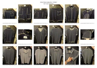 DOLCE&GABBANA UOMO
                                                                                                2013 S/S VESTITI




DOLCE&GABBANA PRE SS13 MAN GYM_ 430   DOLCE&GABBANA PRE SS13 MAN GYM_ 431   DOLCE&GABBANA PRE SS13 MAN GYM_ 432   DOLCE&GABBANA PRE SS13 MAN GYM_ 433   DOLCE&GABBANA PRE SS13 MAN GYM_ 434   DOLCE&GABBANA PRE SS13 MAN GYM_ 435




DOLCE&GABBANA PRE SS13 MAN GYM_ 436   DOLCE&GABBANA PRE SS13 MAN GYM_ 437   DOLCE&GABBANA PRE SS13 MAN GYM_ 438   DOLCE&GABBANA PRE SS13 MAN GYM_ 439   DOLCE&GABBANA PRE SS13 MAN GYM_ 440   DOLCE&GABBANA PRE SS13 MAN GYM_ 441




DOLCE&GABBANA PRE SS13 MAN GYM_ 442   DOLCE&GABBANA PRE SS13 MAN GYM_ 443   DOLCE&GABBANA PRE SS13 MAN GYM_ 444   DOLCE&GABBANA PRE SS13 MAN GYM_ 445   DOLCE&GABBANA PRE SS13 MAN GYM_ 446   DOLCE&GABBANA PRE SS13 MAN GYM_ 447
 