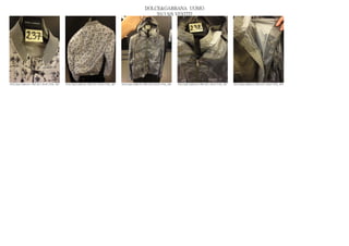DOLCE&GABBANA UOMO
                                                                                                2013 S/S VESTITI




DOLCE&GABBANA PRE SS13 MAN GYM_ 664   DOLCE&GABBANA PRE SS13 MAN GYM_ 665   DOLCE&GABBANA PRE SS13 MAN GYM_ 666   DOLCE&GABBANA PRE SS13 MAN GYM_ 667   DOLCE&GABBANA PRE SS13 MAN GYM_ 668
 