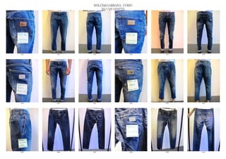 DOLCE&GABBANA UOMO
                  2013 S/S VESTITI




5993   5994   5995              5996   5997   5998




5999   6000   6001              6002   6003   6004




6005   6006   6007              6008   6009   6010
 