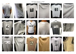 DOLCE&GABBANA UOMO
                  2013 S/S VESTITI




6252   6253   6254              6255   6256   6257




6258   6259   6260              6261   6262   6263




6264   6265   6266              6267   6268   6269
 