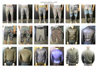 DOLCE&GABBANA UOMO
                  2013 S/S VESTITI




6434   6435   6436              6437   6438   6439




6440   6441   6442              6443   6444   6445




6446   6447   6448              6449   6450   6451
 