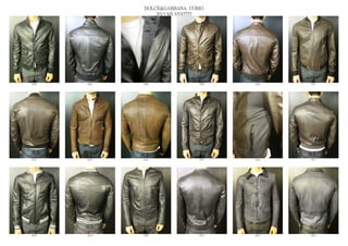 DOLCE&GABBANA UOMO
                  2013 S/S VESTITI




6506   6507   6508              6509   6510   6511




6512   6513   6514              6515   6516   6517




6518   6519   6520              6521   6522   6523
 