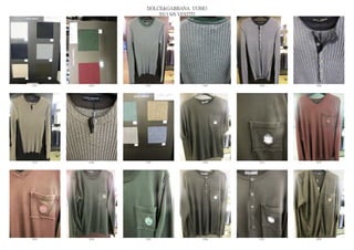 DOLCE&GABBANA UOMO
                  2013 S/S VESTITI




6741   6742   6743              6744   6745   6746




6747   6748   6749              6750   6751   6752




6753   6754   6755              6756   6757   6758
 