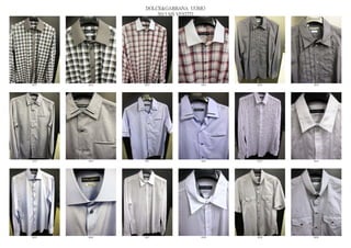 DOLCE&GABBANA UOMO
                  2013 S/S VESTITI




6831   6832   6833              6834   6835   6836




6839   6840   6841              6842   6843   6844




6845   6846   6847              6848   6849   6850
 