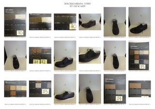 DOLCE&GABBANA UOMO
                                                                                                2013 S/S SCARPE




DOLCE & GABBANA SHOES MAN PRE PE 13   DOLCE & GABBANA SHOES MAN PRE PE 13   DOLCE & GABBANA SHOES MAN PRE PE 13   DOLCE & GABBANA SHOES MAN PRE PE 13   DOLCE & GABBANA SHOES MAN PRE PE 13   DOLCE & GABBANA SHOES MAN PRE PE 13




DOLCE & GABBANA SHOES MAN PRE PE 13   DOLCE & GABBANA SHOES MAN PRE PE 13   DOLCE & GABBANA SHOES MAN PRE PE 13   DOLCE & GABBANA SHOES MAN PRE PE 13   DOLCE & GABBANA SHOES MAN PRE PE 13   DOLCE & GABBANA SHOES MAN PRE PE 13




DOLCE & GABBANA SHOES MAN PRE PE 13   DOLCE & GABBANA SHOES MAN PRE PE 13   DOLCE & GABBANA SHOES MAN PRE PE 13   DOLCE & GABBANA SHOES MAN PRE PE 13   DOLCE & GABBANA SHOES MAN PRE PE 13   DOLCE & GABBANA SHOES MAN PRE PE 13
 