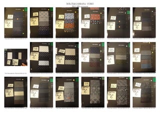 DOLCE&GABBANA UOMO
                                                                                                2013 S/S accessori




DOLCE&GABBANA TIES MAN PRE SS13 037   DOLCE&GABBANA TIES MAN PRE SS13 038   DOLCE&GABBANA TIES MAN PRE SS13 039   DOLCE&GABBANA TIES MAN PRE SS13 040   DOLCE&GABBANA TIES MAN PRE SS13 041   DOLCE&GABBANA TIES MAN PRE SS13 042




DOLCE&GABBANA TIES MAN PRE SS13 043   DOLCE&GABBANA TIES MAN PRE SS13 044   DOLCE&GABBANA TIES MAN PRE SS13 045   DOLCE&GABBANA TIES MAN PRE SS13 046   DOLCE&GABBANA TIES MAN PRE SS13 047   DOLCE&GABBANA TIES MAN PRE SS13 048




DOLCE&GABBANA TIES MAN PRE SS13 049   DOLCE&GABBANA TIES MAN PRE SS13 050   DOLCE&GABBANA TIES MAN PRE SS13 051   DOLCE&GABBANA TIES MAN PRE SS13 052   DOLCE&GABBANA TIES MAN PRE SS13 053   DOLCE&GABBANA TIES MAN PRE SS13 054
 