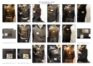 DOLCE&GABBANA UOMO
                                                                                                2013 S/S VESTITI




DOLCE&GABBANA PRE SS13 MAN RTW_ 101   DOLCE&GABBANA PRE SS13 MAN RTW_ 102   DOLCE&GABBANA PRE SS13 MAN RTW_ 103   DOLCE&GABBANA PRE SS13 MAN RTW_ 104   DOLCE&GABBANA PRE SS13 MAN RTW_ 105   DOLCE&GABBANA PRE SS13 MAN RTW_ 106




DOLCE&GABBANA PRE SS13 MAN RTW_ 107   DOLCE&GABBANA PRE SS13 MAN RTW_ 108   DOLCE&GABBANA PRE SS13 MAN RTW_ 109   DOLCE&GABBANA PRE SS13 MAN RTW_ 110   DOLCE&GABBANA PRE SS13 MAN RTW_ 111   DOLCE&GABBANA PRE SS13 MAN RTW_ 112




DOLCE&GABBANA PRE SS13 MAN RTW_ 113   DOLCE&GABBANA PRE SS13 MAN RTW_ 114   DOLCE&GABBANA PRE SS13 MAN RTW_ 115   DOLCE&GABBANA PRE SS13 MAN RTW_ 116   DOLCE&GABBANA PRE SS13 MAN RTW_ 117   DOLCE&GABBANA PRE SS13 MAN RTW_ 118
 