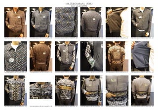 DOLCE&GABBANA UOMO
                                                                                                2013 S/S VESTITI




DOLCE&GABBANA PRE SS13 MAN RTW_ 227   DOLCE&GABBANA PRE SS13 MAN RTW_ 228   DOLCE&GABBANA PRE SS13 MAN RTW_ 229   DOLCE&GABBANA PRE SS13 MAN RTW_ 230   DOLCE&GABBANA PRE SS13 MAN RTW_ 231   DOLCE&GABBANA PRE SS13 MAN RTW_ 232




DOLCE&GABBANA PRE SS13 MAN RTW_ 233   DOLCE&GABBANA PRE SS13 MAN RTW_ 234   DOLCE&GABBANA PRE SS13 MAN RTW_ 235   DOLCE&GABBANA PRE SS13 MAN RTW_ 236   DOLCE&GABBANA PRE SS13 MAN RTW_ 237   DOLCE&GABBANA PRE SS13 MAN RTW_ 238




DOLCE&GABBANA PRE SS13 MAN RTW_ 239   DOLCE&GABBANA PRE SS13 MAN RTW_ 240   DOLCE&GABBANA PRE SS13 MAN RTW_ 241   DOLCE&GABBANA PRE SS13 MAN RTW_ 242   DOLCE&GABBANA PRE SS13 MAN RTW_ 243   DOLCE&GABBANA PRE SS13 MAN RTW_ 244
 