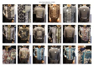 DOLCE&GABBANA UOMO
                                                                                                2013 S/S VESTITI




DOLCE&GABBANA PRE SS13 MAN RTW_ 245   DOLCE&GABBANA PRE SS13 MAN RTW_ 246   DOLCE&GABBANA PRE SS13 MAN RTW_ 247   DOLCE&GABBANA PRE SS13 MAN RTW_ 248   DOLCE&GABBANA PRE SS13 MAN RTW_ 249   DOLCE&GABBANA PRE SS13 MAN RTW_ 250




DOLCE&GABBANA PRE SS13 MAN RTW_ 251   DOLCE&GABBANA PRE SS13 MAN RTW_ 252   DOLCE&GABBANA PRE SS13 MAN RTW_ 253   DOLCE&GABBANA PRE SS13 MAN RTW_ 254   DOLCE&GABBANA PRE SS13 MAN RTW_ 255   DOLCE&GABBANA PRE SS13 MAN RTW_ 256




DOLCE&GABBANA PRE SS13 MAN RTW_ 257   DOLCE&GABBANA PRE SS13 MAN RTW_ 258   DOLCE&GABBANA PRE SS13 MAN RTW_ 259   DOLCE&GABBANA PRE SS13 MAN RTW_ 260   DOLCE&GABBANA PRE SS13 MAN RTW_ 261   DOLCE&GABBANA PRE SS13 MAN RTW_ 262
 
