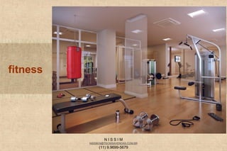 N I S S I M
NISSIM.N@TECNISAVENDAS.COM.BR
(11) 9.9699-5679
fitness
 