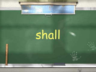 shall
 