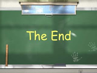 The End
 
