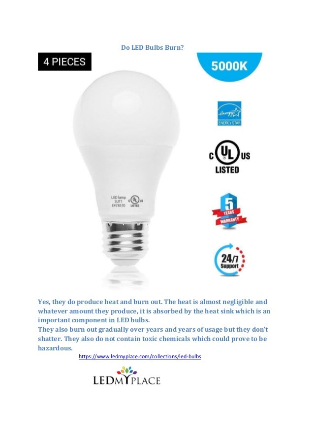 Do LED Bulbs Burn?