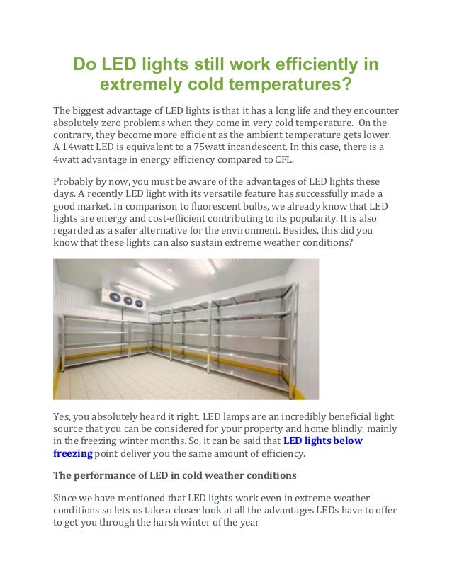 How Do Led Lights Work >> Do Led Lights Still Work Efficiently In Extremely Cold How Do Led Lights Work >> Do Led Lights Still Work Efficiently In Extremely Cold